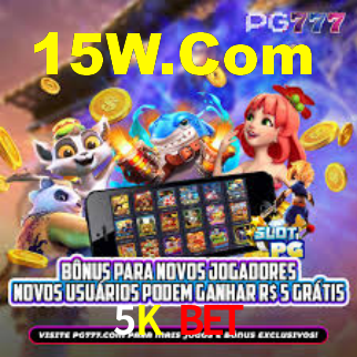 5K bet